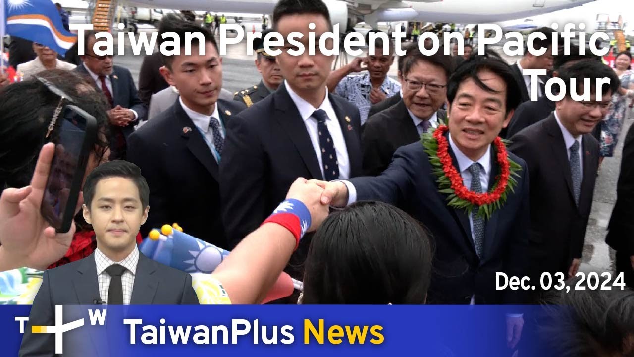 taiwan-president-on-pacific-tour-taiwanplus-news-news-at-18-00