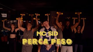 03 - Mc Sid - Perca Peso (Videoclipe Oficial) - Prod. Ugo Ludovico