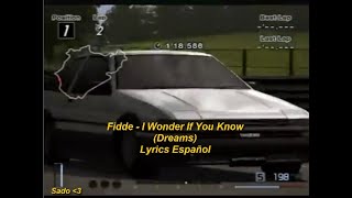 Fidde - I Wonder If You Know (Dreams) Lyrics/ Español