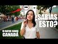 10 datos sobre CANADÁ que NO NECESITAS saber | Canada Day