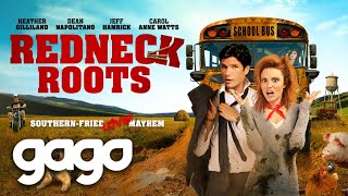 GAGO  Redneck Roots | Full Comedy Movie | Drama | Heather Gilliland