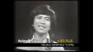 SELALU DIHATIKU | KOES PLUS | ORIGINAL