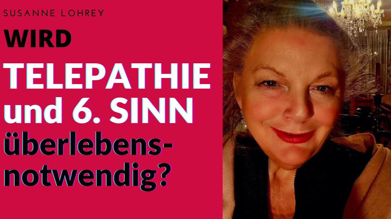 🔥TELEPATHIE🔥Überleben durch geheime Sprache der Neuen Zeit?  (Psychologie aktuell) Susanne Lohrey