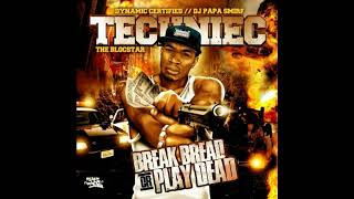 Techniec - Break bread or play dead (Full Mixtape)