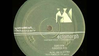 Ectomorph - Subversion (Dub)