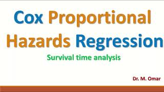 Cox Proportional Hazards Regression Survival time analysis