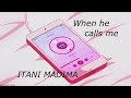 When He Calls Me (Itani Madima)