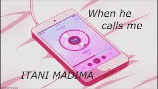 When He Calls Me (Itani Madima)