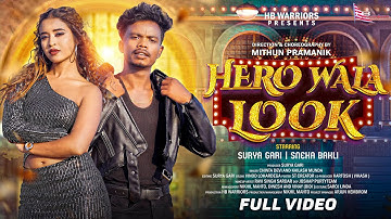 HERO WALA LOOK/ New Nagpuri Song  / Nagpuri Full Video / Surya Gari & Sneha / Kailash & Chinta Devi