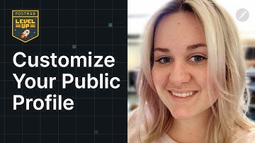 Customize Your Public Profile | Postman Level Up