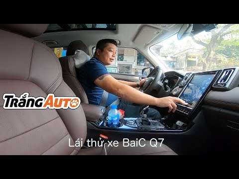 Video Lái thử xe Trung Quốc BaiC Q7 - youtube