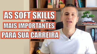 Soft Skills corporativas: as 11 soft skills que você precisa se destacar profissionalmente