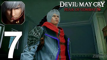 Devil May Cry: Peak of Combat (Asia) Part 7 Gameplay Walkthrough Android IOS