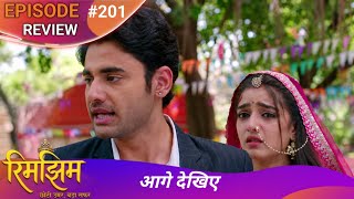 Rimjhim - Choti Umar Bada Safar | Episode 201 Review | 4 May 2026 | #upcoming #newepisode #review 