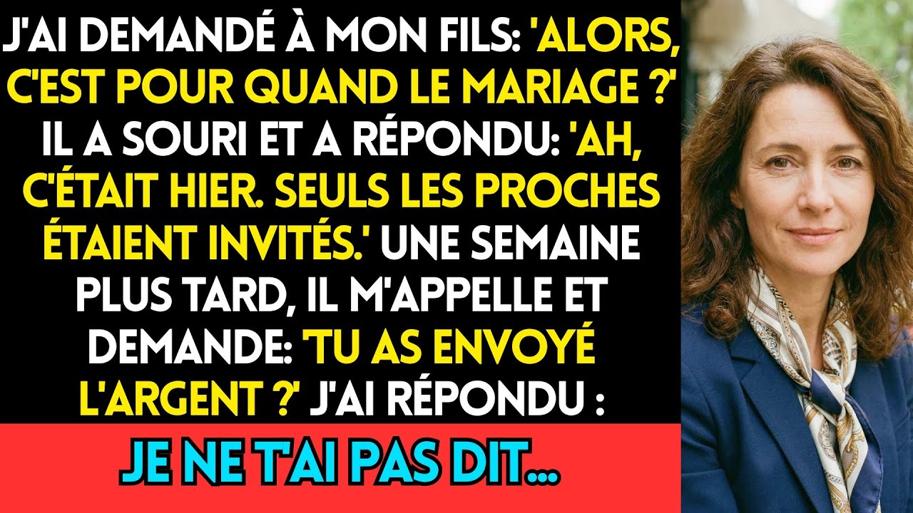 J'ai Demandé À Mon Fils  Alors, C'est Pour Quand Le Mariage  Il A Souri Et A Dit  Ah, C'était Hier