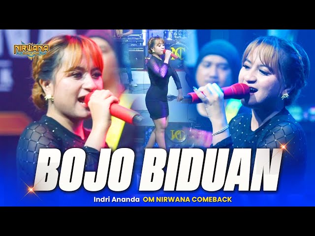 BOJO BIDUAN - Indri Ananda OM NIRWANA COMEBACK class=