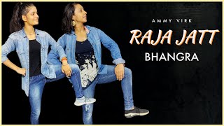 Raja Jatt - Bhangra Cover | Ammy Virk | Sonam Bajwa | The Nachania | SHER BAGGA