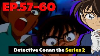 โคนัน ยอดนักสืบจิ๋ว | EP.57-60 | Detective Conan the Series 2