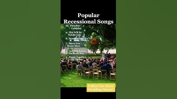 Thumbnail of Popular recessional songs other than Wedding March!