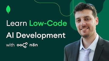 From Zero to AI Agent: Master Low-Code Development with n8n & MongoDB!