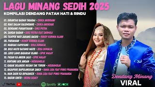 Lagu Minang Sedih 2025 – Kompilasi Dendang Patah Hati & Rindu