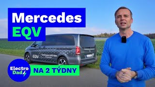 Mercedes EQV - luxusní MPV elektromobil na 14 dnů? | Electro Dad # 469