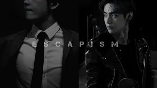 Kim Taehyung - Escapism. [ FMV ]