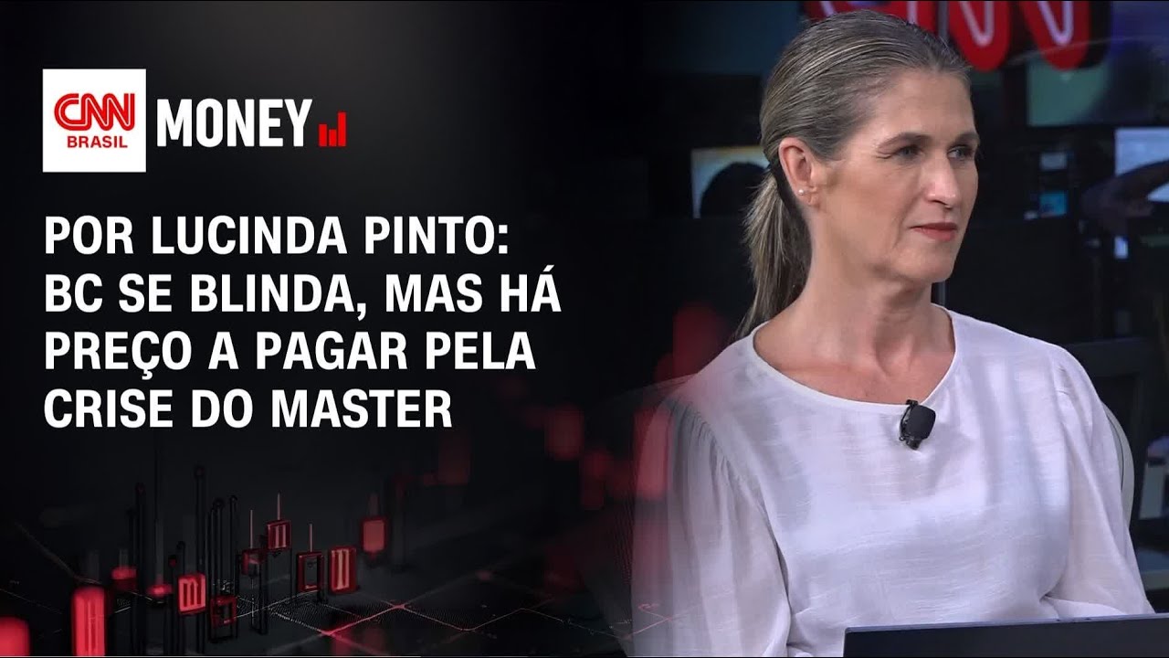 Por Lucinda Pinto: BC se blinda, mas há preço a pagar pela crise do Master | FECHAMENTO DE MERCADO
