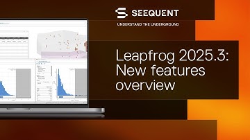 Leapfrog 2025.3: New Features Overview