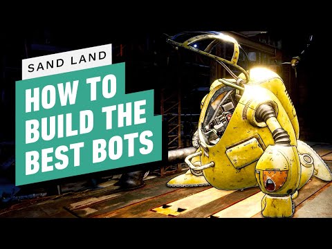 Sand Land: Guide - 5 BEST Bot Builds to Take Down Enemies Easier