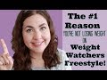 The #1 Reason You're Not Losing Weight On Weight Watchers Freestyle! (MyWW Blue)