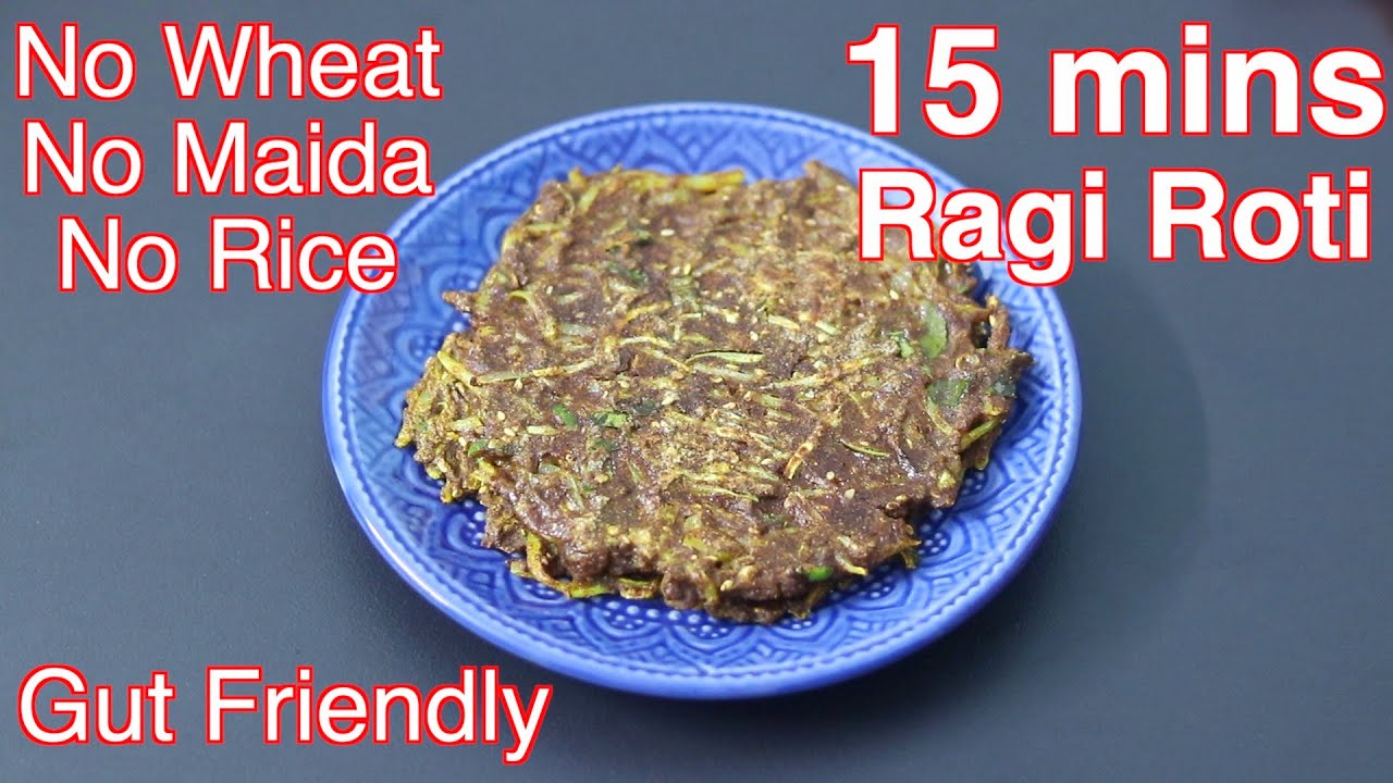 15 Minutes Instant Ragi Roti For Weight Loss No Wheat/No Rice/No