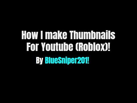 How I Make Thumbnails With Paint Net Roblox Thumbnail Youtube - paint.net roblox thumbnail