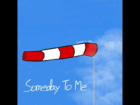 July - Someday To Me thumbnail