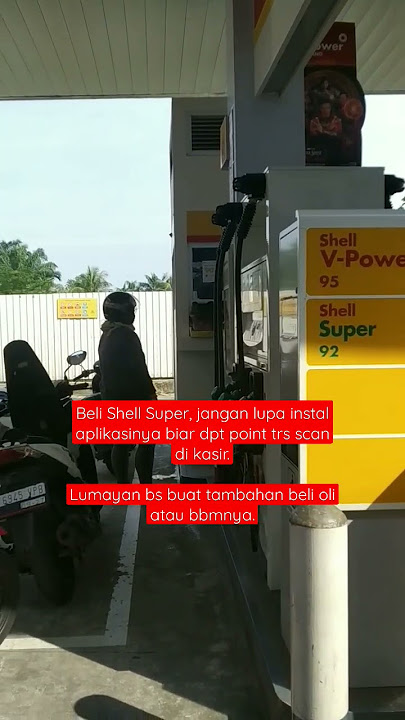 ISI BBM DI SHELL JANGAN LUPA INSTALL APLIKASI BIAR DAPAT POIN