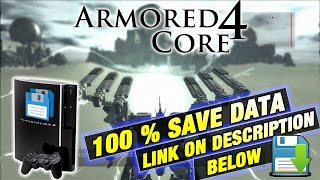 Armored Core 4 Save Data for PS3 ALL UNLOCKED 🏆