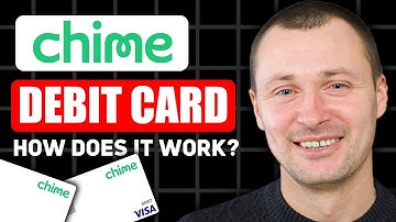 How Does Chime Debit Card Work? | Complete Guide
