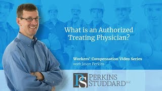 What is an Authorized Treating Physician