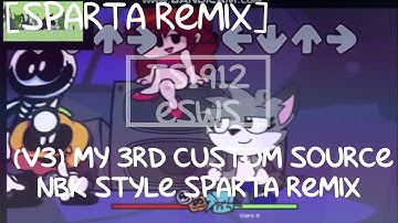 V3 My 3rd Custom Source NBK Style Sparta Remix