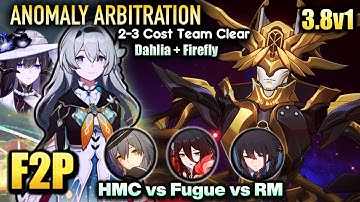 F2P Anomaly Arbitration?! Firefly ✦ The Dahlia Team Comparisons | Honkai Star Rail 3.8v1 Showcase