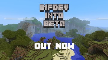 Infdev into Beta - Trailer