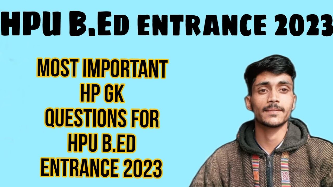 HP GK for HPU B.Ed Entrance Exam 2023 || - YouTube