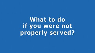 What to Do If You Were Not Properly Served Top 5 Legal Steps That Work!