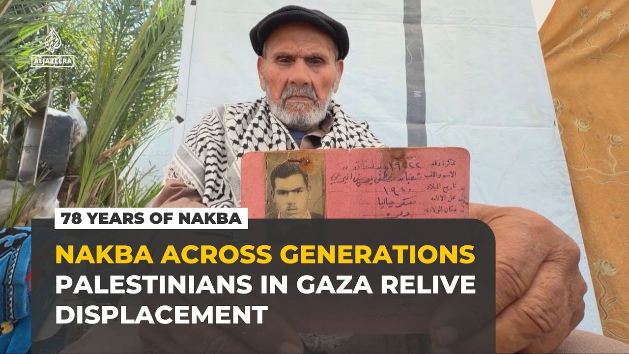 بعد مرور 78 عاماً، الفلسطينيون في غزة يستذكرون النكبة التي لم تنتهِ أبداً