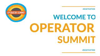 Welcome to Operator Summit 2019