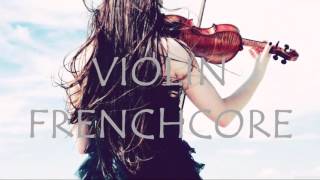 Play Violin - Frenchcore chords