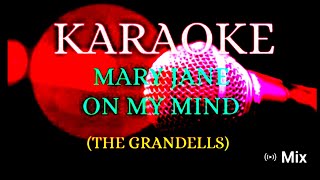 Mary Jane On My Mind Karaoke Version The Grandells...(@criskirk)