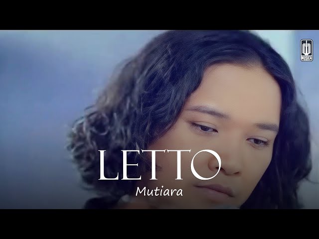 Letto - Mutiara (Remastered Audio) class=
