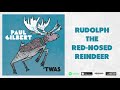 Paul Gilbert - Rudolph The Red-Nosed Reindeer - &#39;TWAS