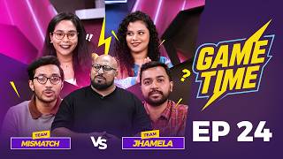 Game Time S1 | Episode 24 | Reality Game Show 2026 | Ibrahim Mohammad | Team Mismatch Vs Jhamela